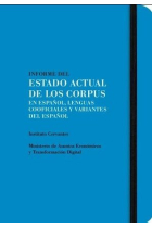 INFORME DEL ESTADO ACTUAL DE LOS CORPUS EN ESPAÑOL