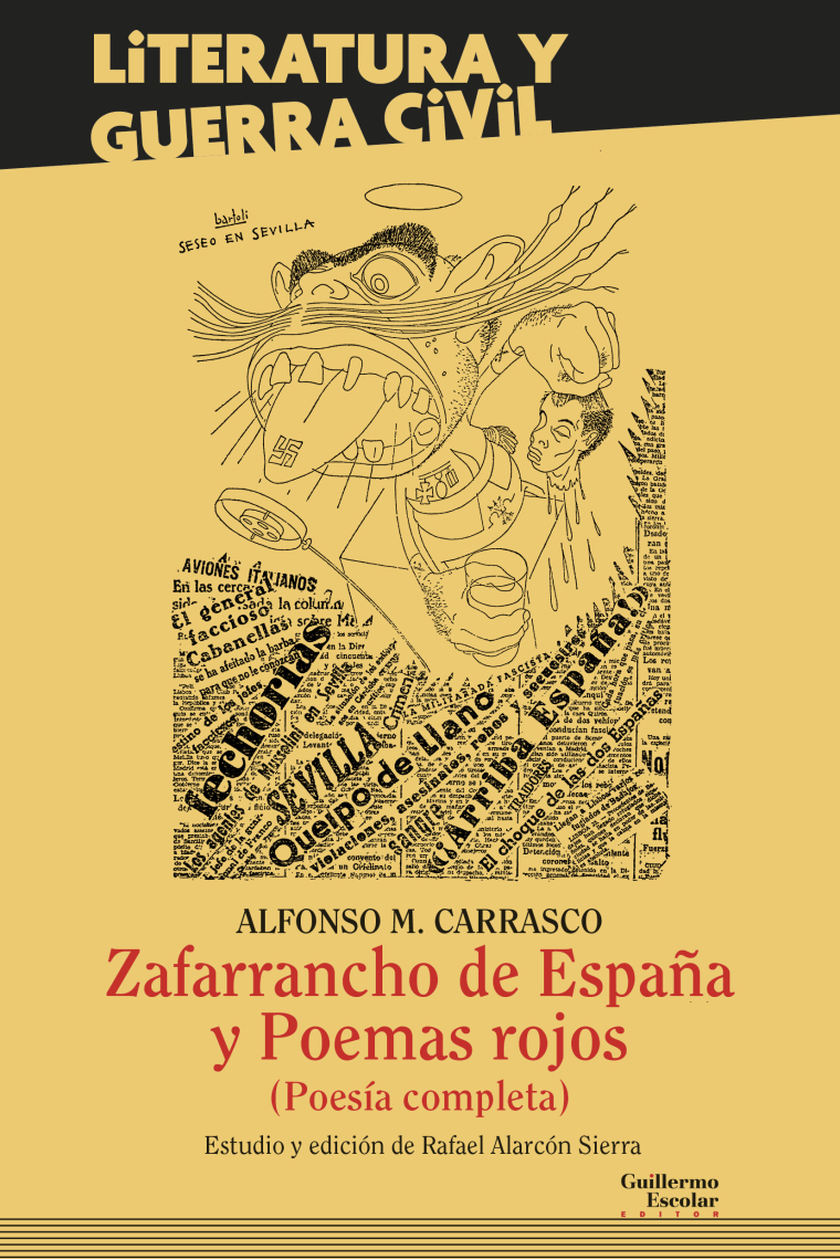 Zafarrancho de España y Poemas Rojos. (Poesía completa)