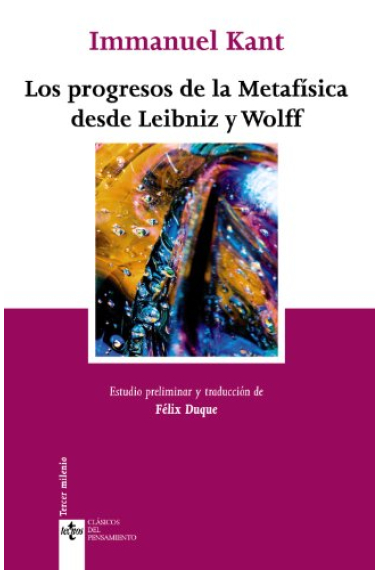 Los progresos de la metafísica desde Leibniz y Wolff