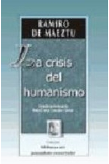 La crisis del humanismo