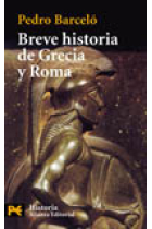 Breve historia de Grecia y Roma