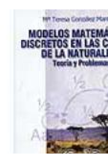 Modelos matemáticos discretos en la ciencia de la naturaleza. Teoría y problemas