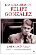 Las mil caras de Felipe González