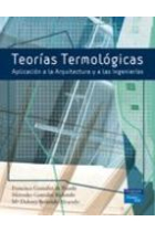 Teorías termológicas. Aplicación a la arquitectura y a las ingenierías