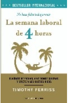 La semana laboral de 4 horas. No hace falta trabajar más