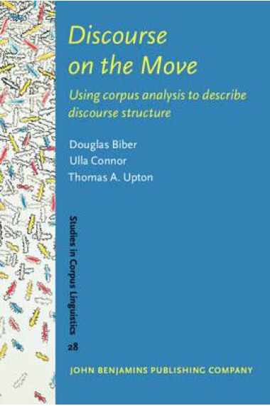 Discourse on the Move: Using Corpus Analysis to Describe Discourse Structure