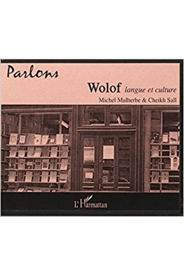 Parlons wolof, langue et culture.CD.