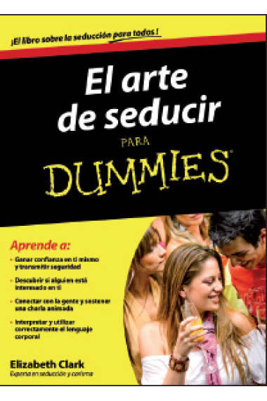 El arte de seducir para Dummies