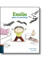 Emilio quiere un murciélago (4 años)