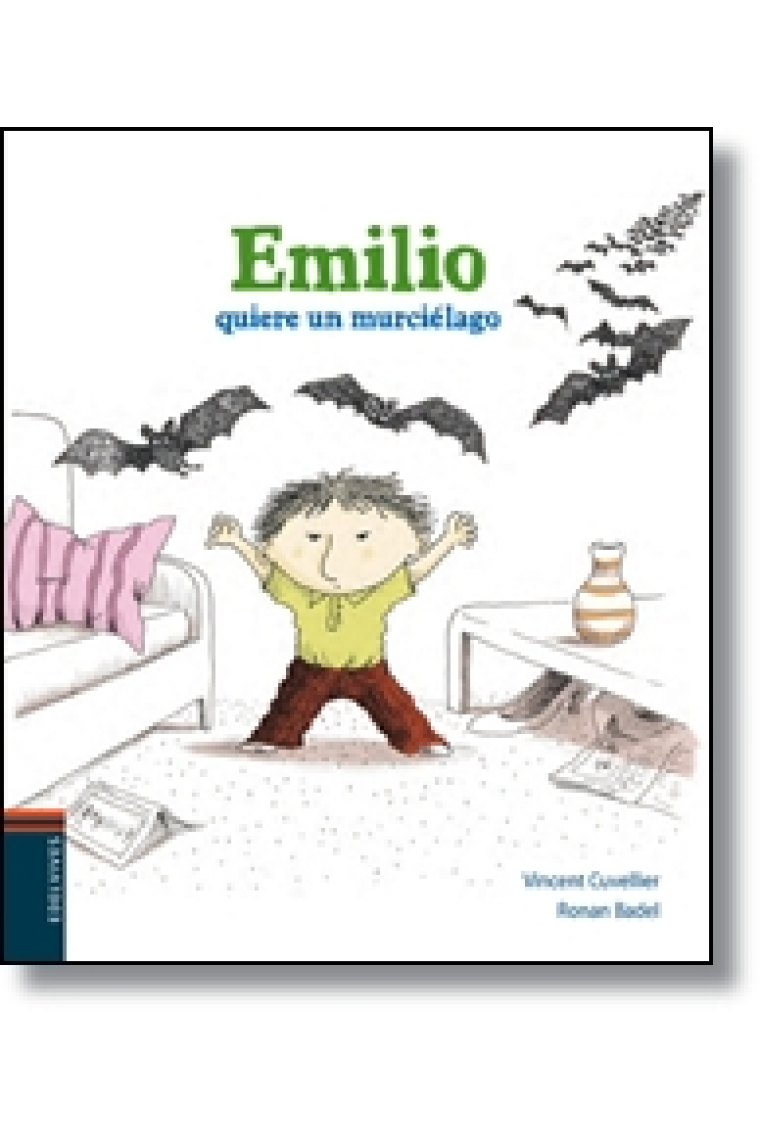 Emilio quiere un murciélago (4 años)