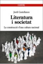 Literatura i societat: la construcció d'una cultura nacional