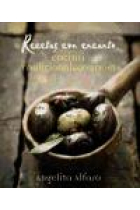 Recetas con encanto. Cocina tradicional & gourmet