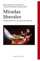 Miradas liberales. Análisis político en la Europa del siglo XX