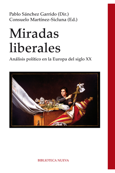 Miradas liberales. Análisis político en la Europa del siglo XX