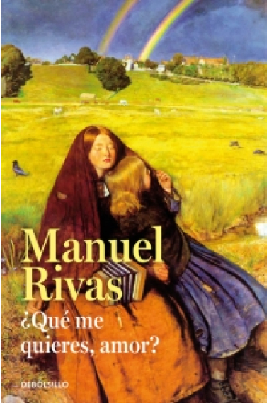 ¿Qué me quieres, amor? (Cuentos. Incluye La lengua de las mariposas)