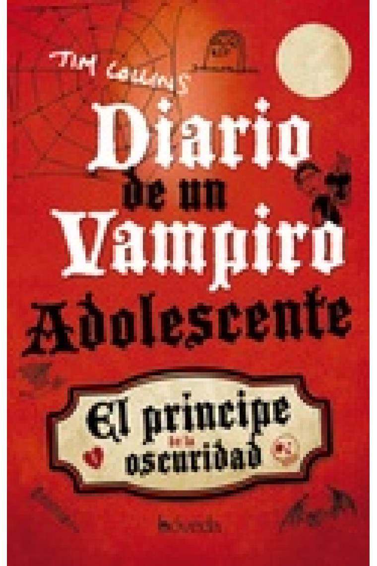 Diario de un vampiro adolescente. El príncipe de la oscuridad