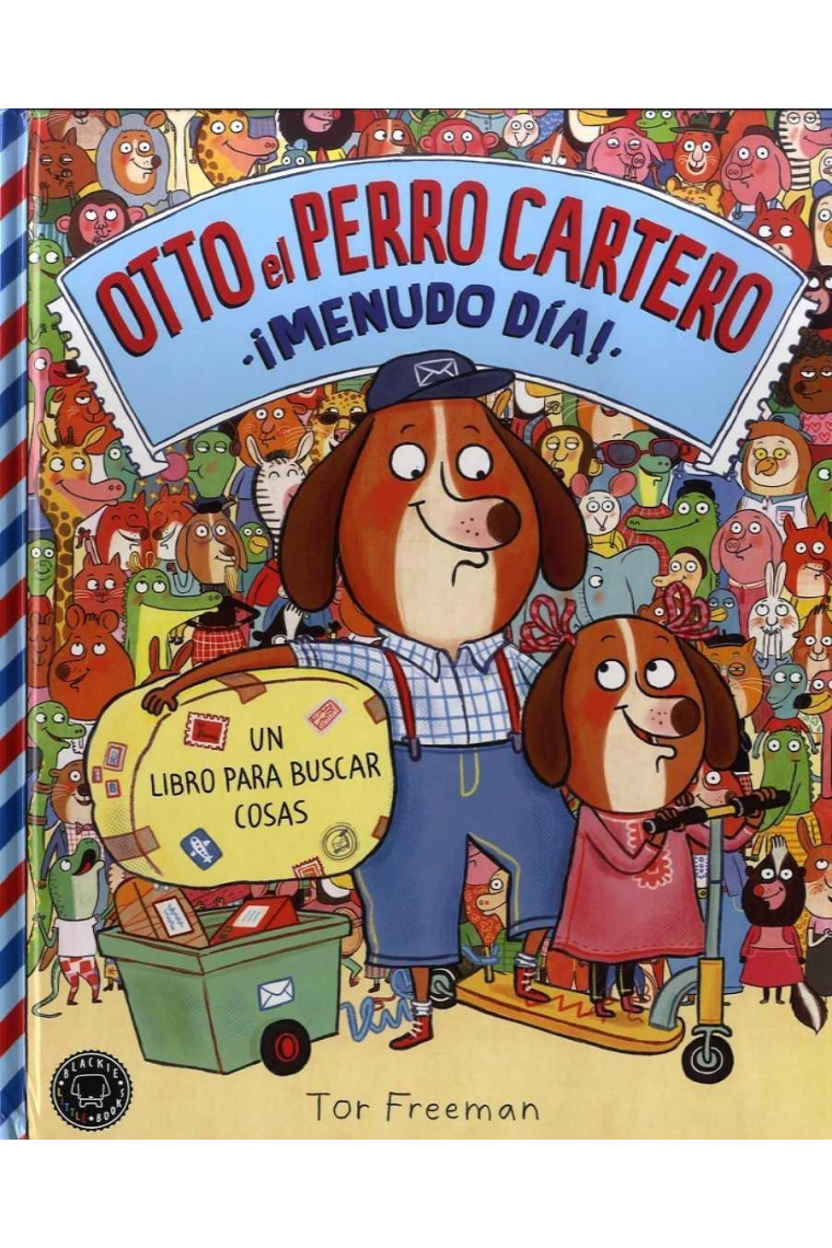 Otto el perro cartero. ¡Menudo día!. Un libro para buscar cosas