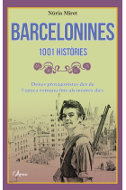 Barcelonines. 1001 històries. Dones protagonistes des de l'època romana fins als nostres dies