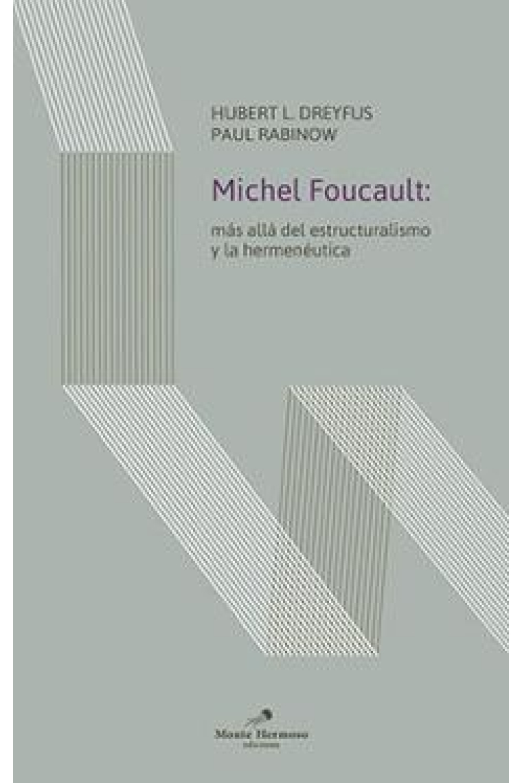 Michel Foucault: más allá del estructuralismo y la hermenéutica