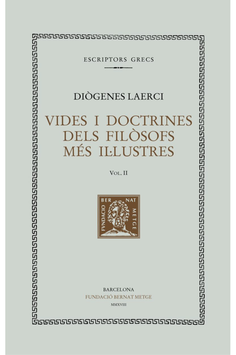 Vides i doctrines dels filòsofs més il·lustres (vol. II). Llibres II-III