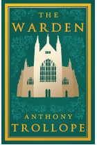 The Warden (Alma Classics Evergreens)