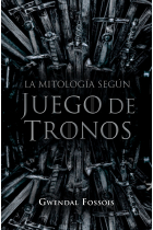 La mitología según Juego de Tronos