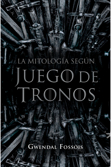 La mitología según Juego de Tronos