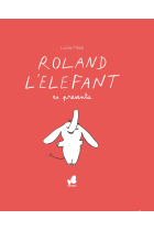 Roland l'elefant es presenta