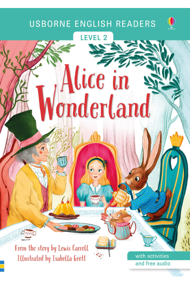 Alice in Wonderland from the story by the Lewis Carroll (Level 2) A2