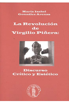 La revolución de Virgilio Piñera: discurso crítico y estético