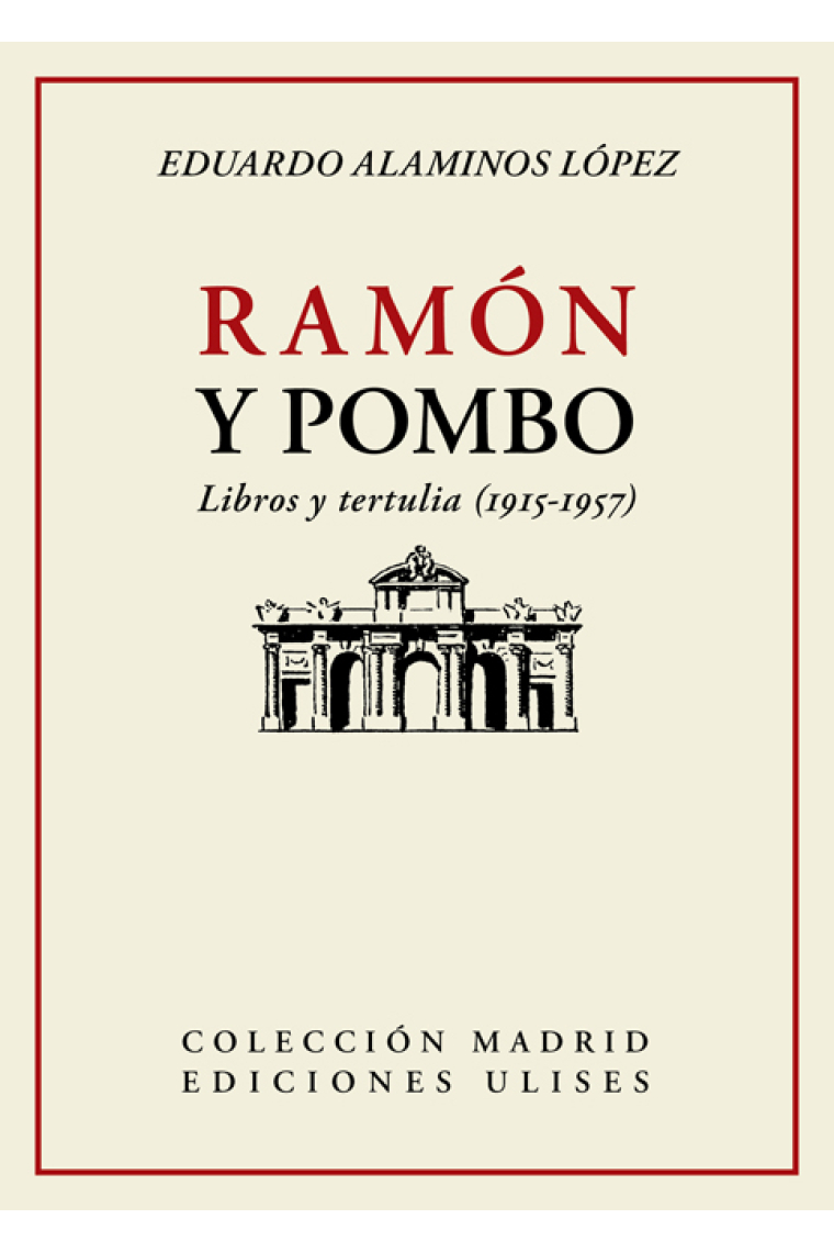 Ramón y Pombo: libros y tertulia (1915-1957)