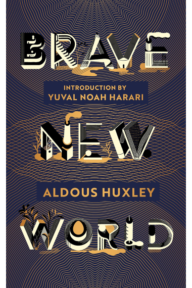 Brave New World: Introduction by Yuval Noah Harari