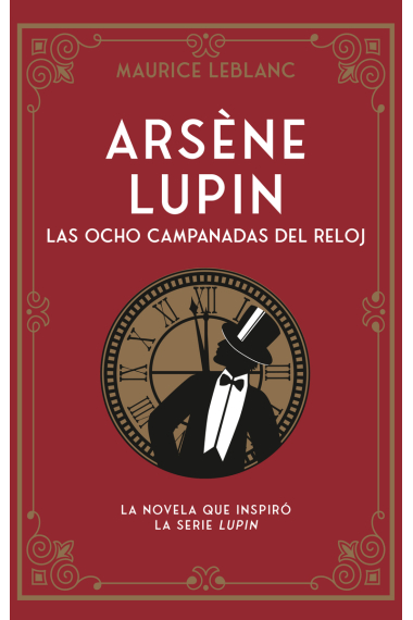 Arsène Lupin. Las ocho campanadas del reloj