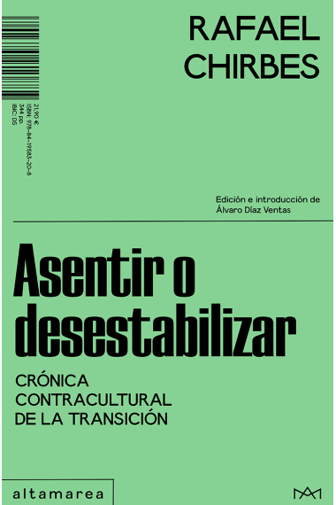 Asentir o desestabilizar: crónica contracultural de la Transición