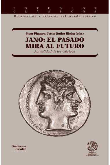 Jano: el pasado mira al futuro (Actualidad de los clásicos)