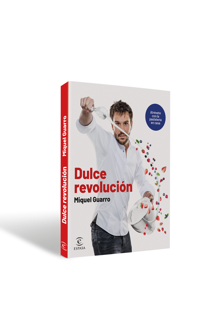 Dulce revolución. Atrévete con la pastelería en casa