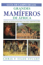 Guía de campo de los grandes mamíferos de África.