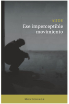 Ese imperceptible movimiento