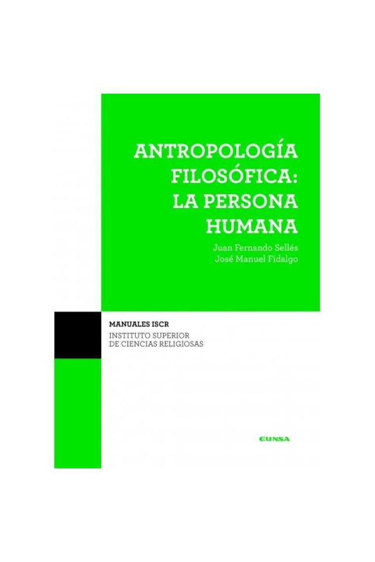 ANTROPOLOGIA FILOSOFICA PERSONA HUMANA 2ºEDICION