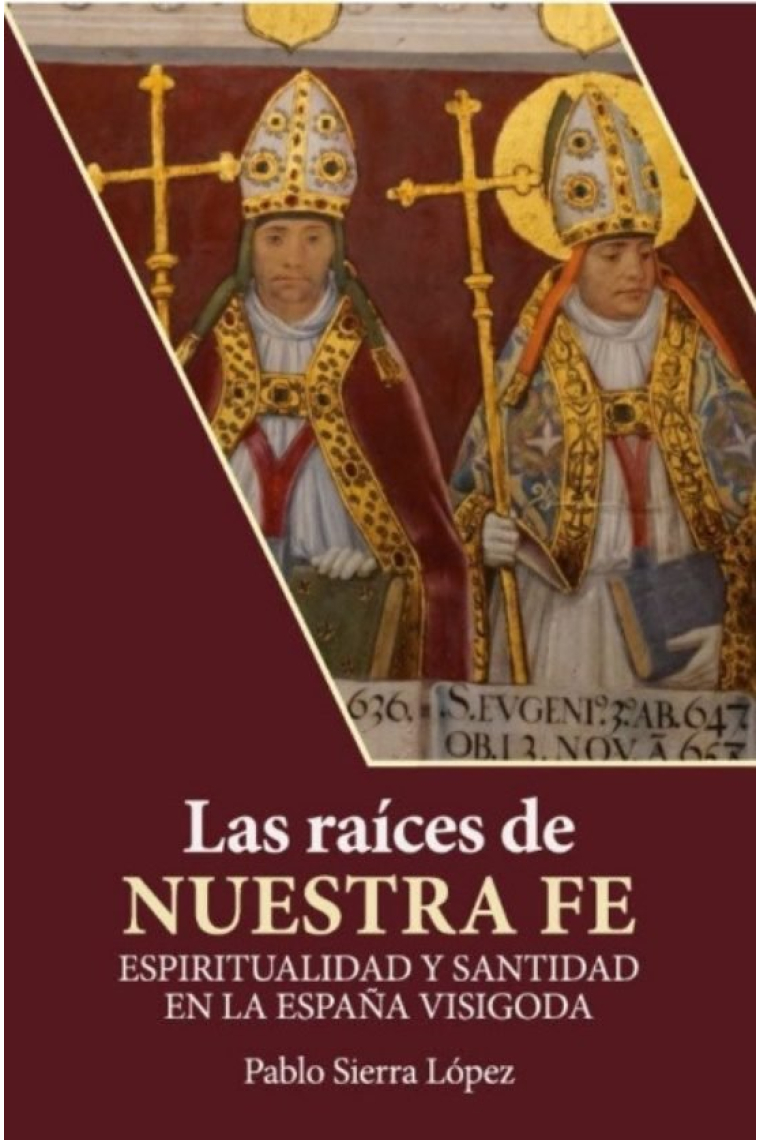 LAS RAICES DE NUESTRA FE