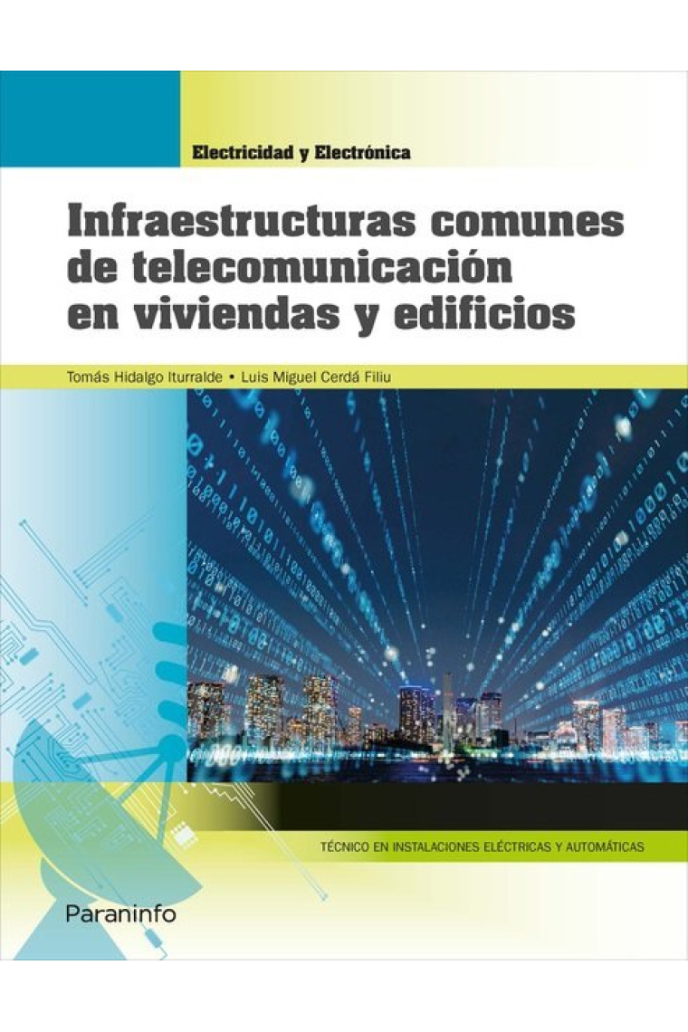 Infraestructuras comunes de telecomunicación en viviendas y edificios (Edición 2019)