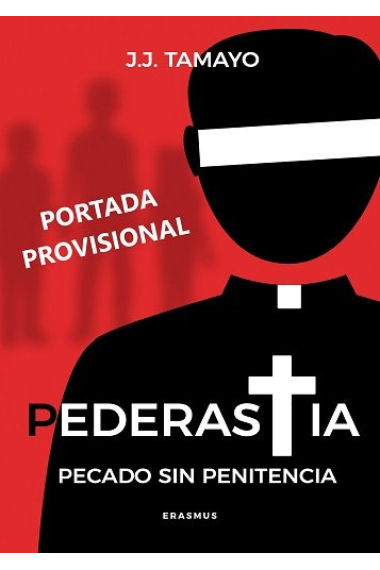 Pederastia. Pecado sin penitencia