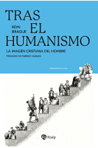 Tras el humanismo: la imagen cristiana del hombre