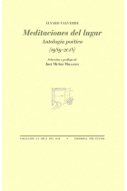 Meditaciones del lugar. Antología poética 1989-2018