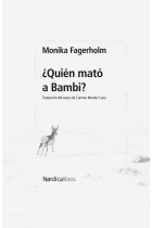 ¿quién mató a bambi?