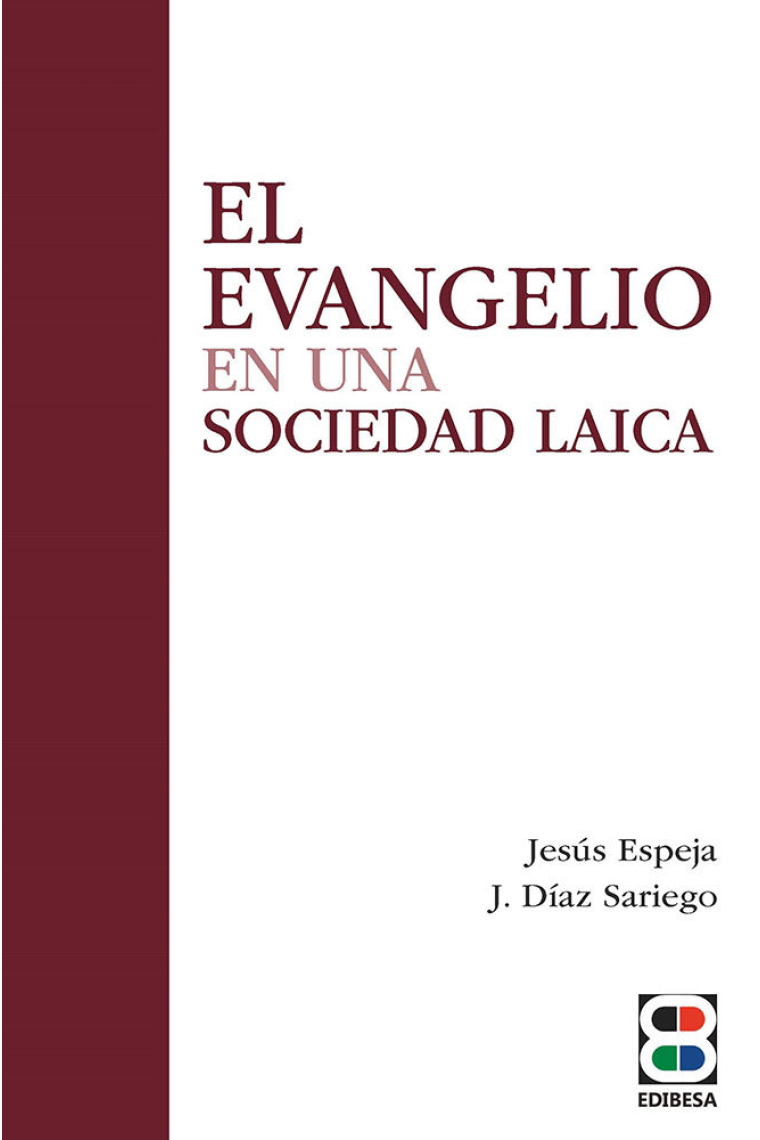 EL EVANGELIO EN UNA SOCIEDAD LAICA