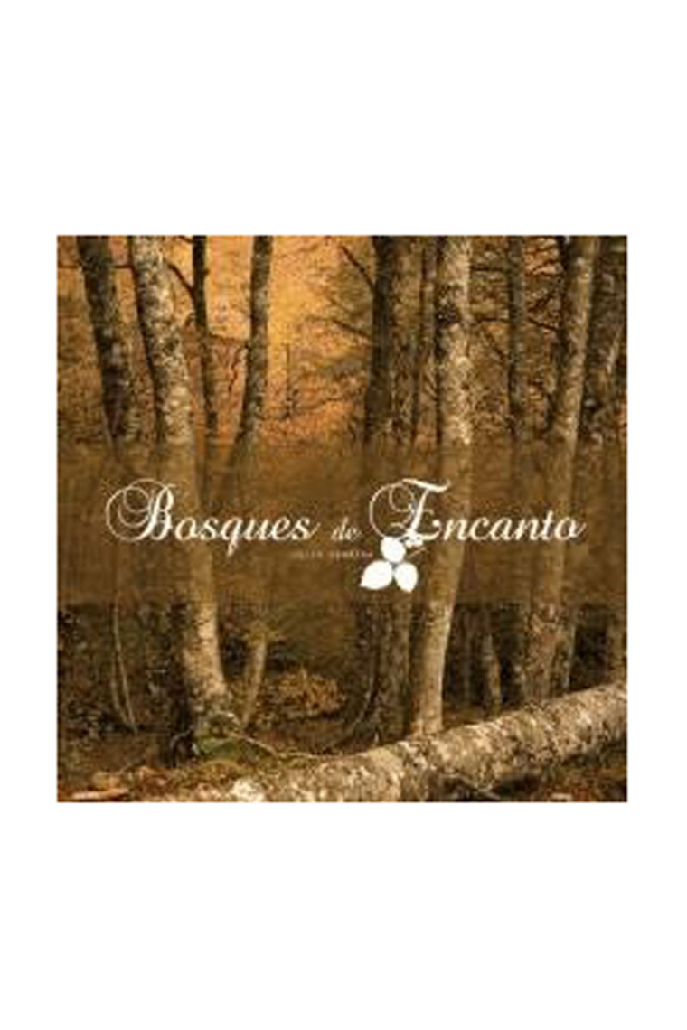 BOSQUES DE ENCANTO