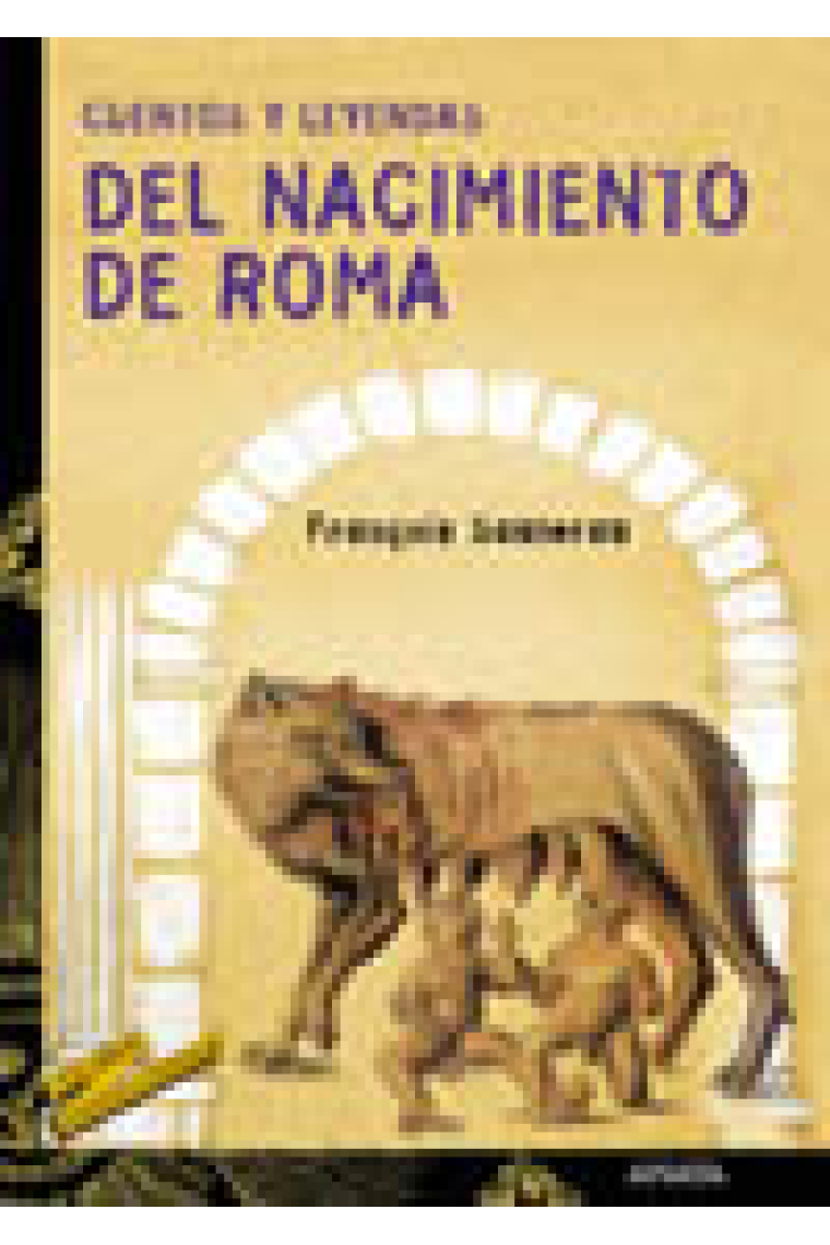 Cuentos y leyendas del nacimiento de Roma