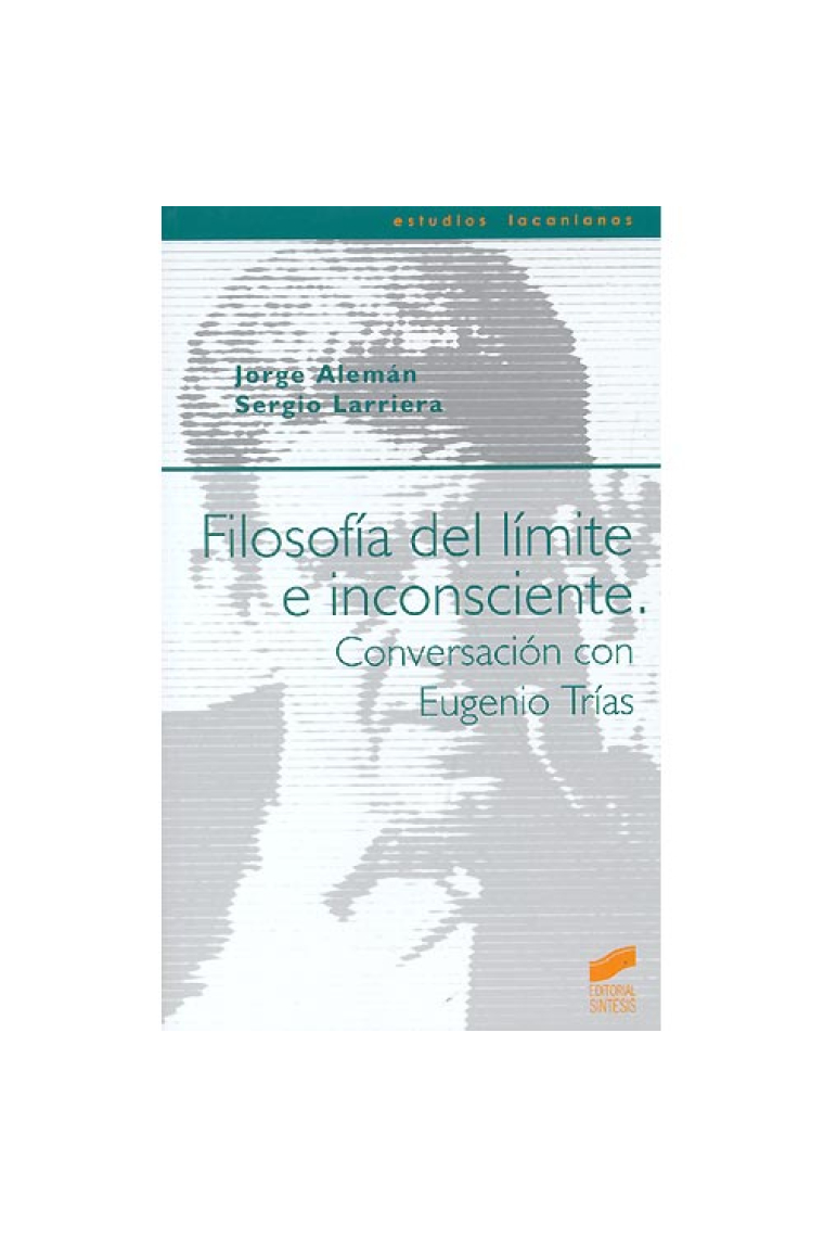 Filosofía del límite e inconsciente: conversación con Eugenio Trías