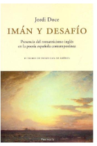 Imán y desafío: presencia del romanticismo inglés en la poesía española contemporánea